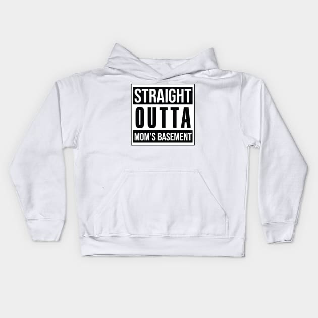 STRAIGHT OUTTA MOM'S BASEMENT Kids Hoodie by theanomalius_merch